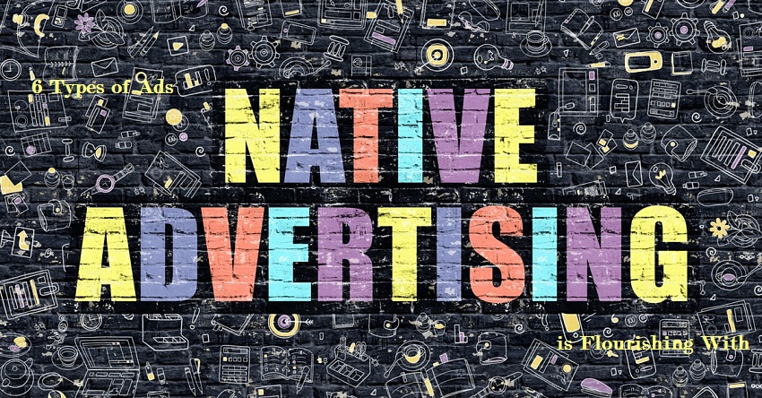 6-types-ads-native-advertising-flourishing