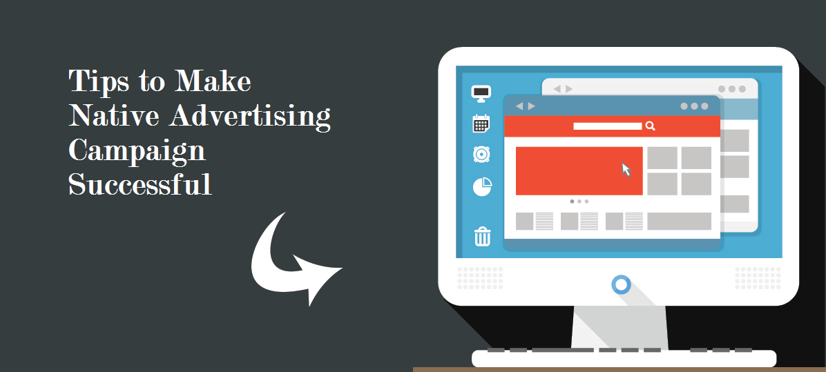 5-important-tips-make-native-advertising-campaign-successful